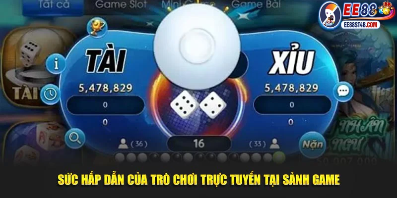 Sự thu hút của trò chơi trực tuyến đối với thành viên tại nền tảng